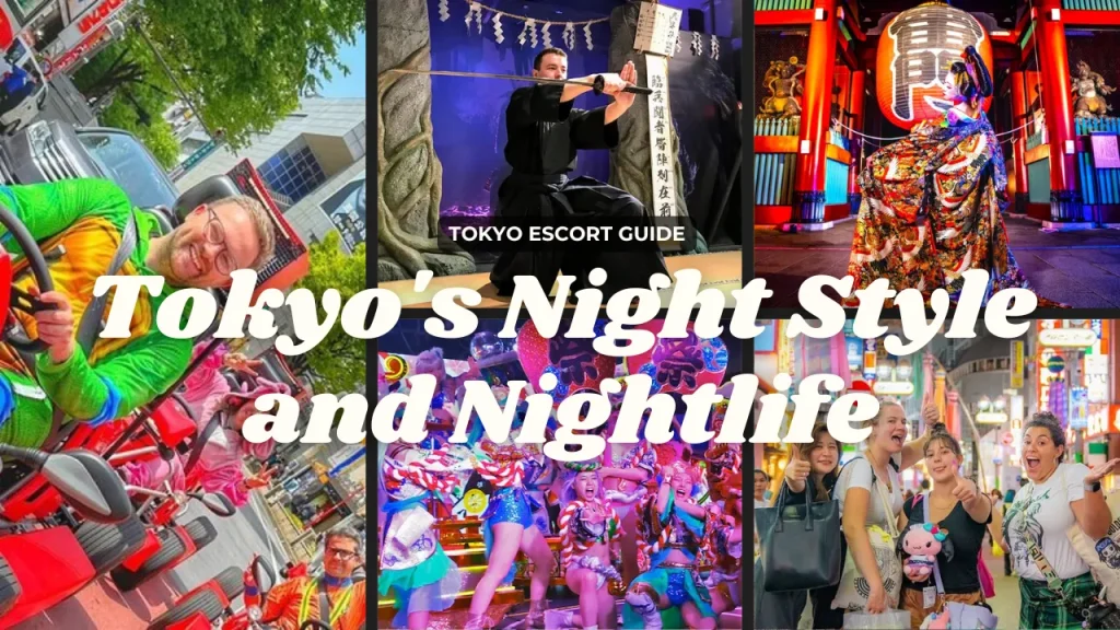 Tokyo's Night Style and Nightlife