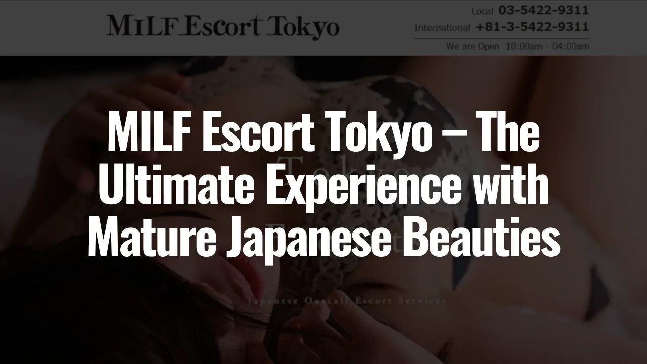 MILF Escort Tokyo